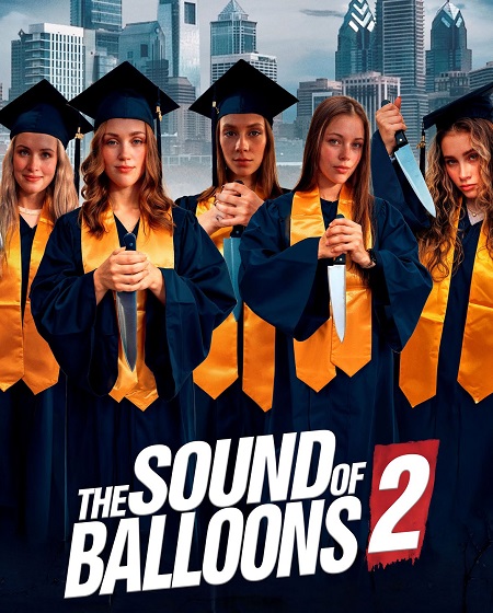 مشاهدة فيلم The Sound of Balloons 2 2025 مترجم